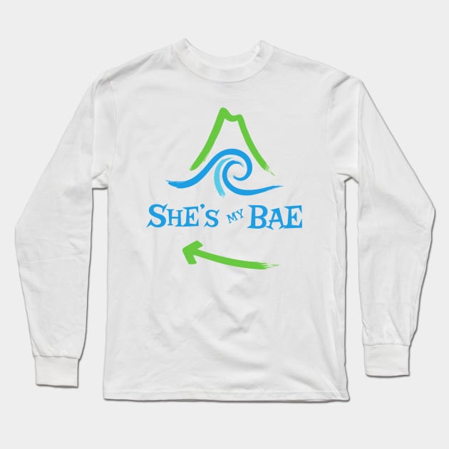 She's My Bae Long Sleeve T-Shirt by indyindc